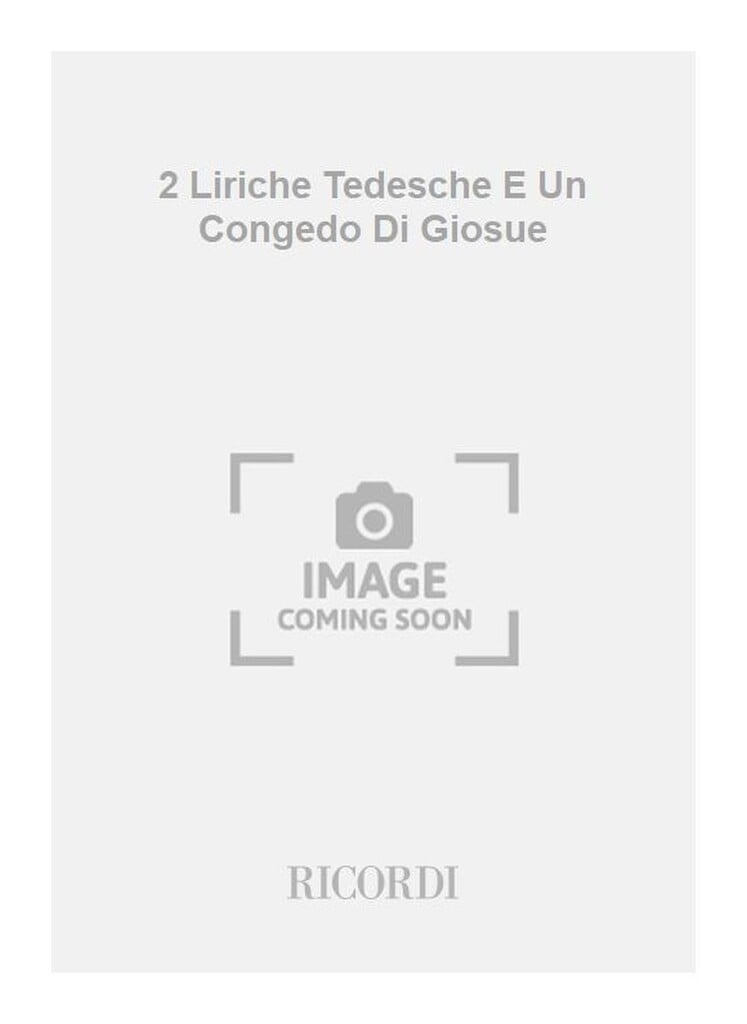 2 Liriche Tedesche E Un Congedo Di Giosue